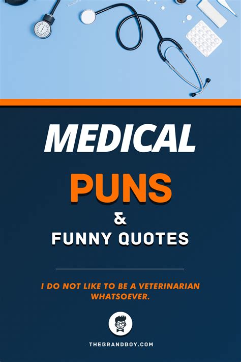 51 Best Medical Puns And Funny Quotes Thebrandboycom Medical Puns