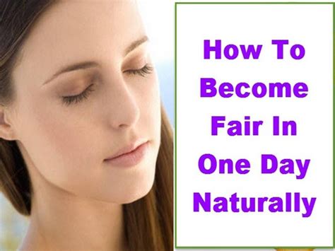 How To Become Fair Naturally Permanently Youtube