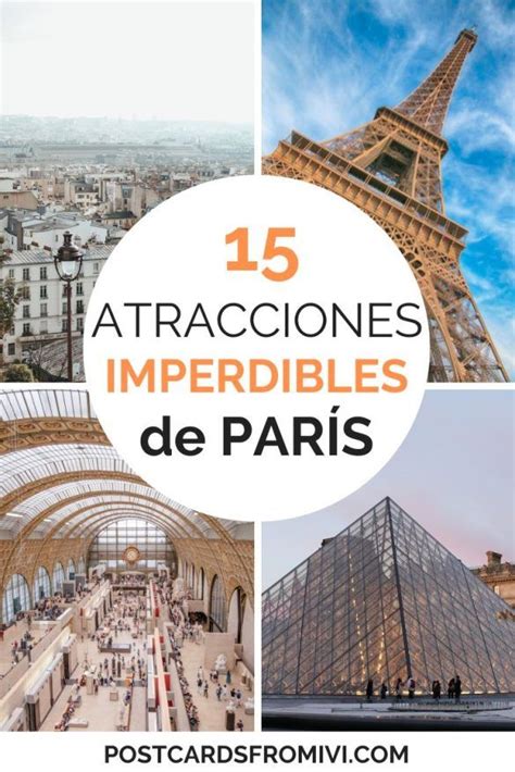 atracciones imperdibles de parís top 10 postcards from ivi viaje a europa parís destinos