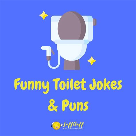40 Hilarious Toilet Jokes And Puns Laffgaff