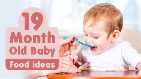 Food Ideas For 19 Month Old Baby Youtube