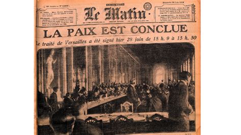 Ils avaient été placés là pour choquer les délégués allemands, leur faire. Le traité de Versailles (7/7) - Boulevard Voltaire
