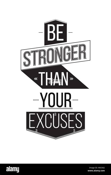 Be Stronger Than Your Excuses Inspirational Quote Poster Stock Vector