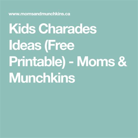 Kids Charades Ideas Free Printable Moms And Munchkins Charades For
