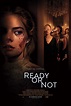 Ready or Not (2019) | Official Teaser Poster : movies