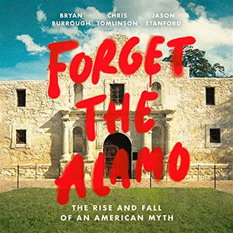 Dawn Reader The Alamo Then And Now—part 2