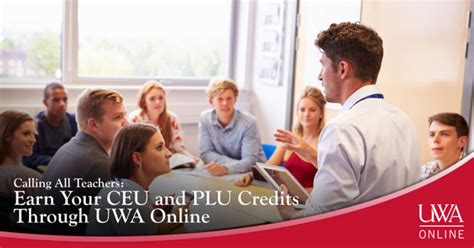 Calling All Teachers Earn Your Ceu And Plu Credits Through Uwa Online
