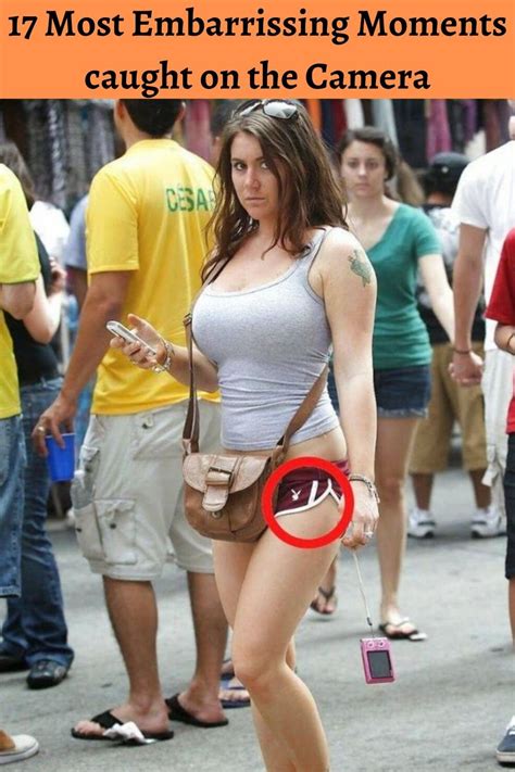17 Most Embarrassing Moments Caught On The Camera Embarrassing