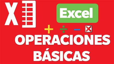 Operaciones Basicas En Excel Suma Resta Multiplicacion Y Division Youtube