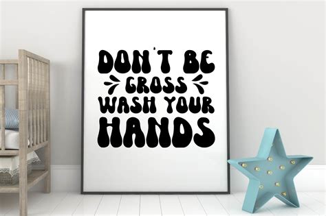 Dont Be Gross Wash Your Hands Graphic By Prince Svg · Creative Fabrica