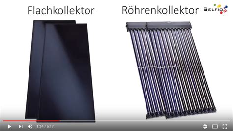 Video Solarthermie Flachkollektor Röhrenkollektor im Vergleich