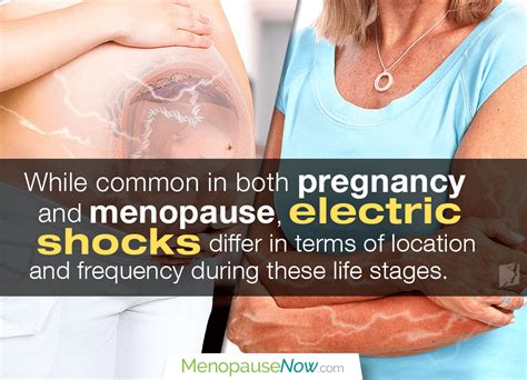 Differences Between Electric Shocks In Pregnancy And Menopause