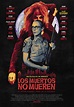Cartel de Los muertos no mueren - Poster 6 - SensaCine.com
