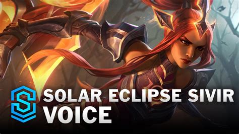 Voice Solar Eclipse Sivir English YouTube