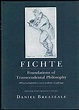 Fichte: Foundations Of Transcendental Philosophy By Daniel Breazeale ...