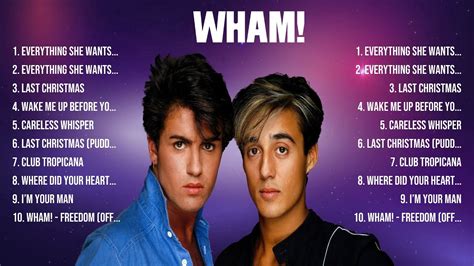 Wham Greatest Hits Full Album ️ Full Album ️ Top 10 Hits Of All Time