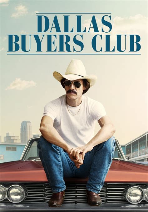 Dallas Buyers Club (2013) - Posters — The Movie Database (TMDB)