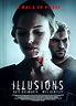 Illusions - film 2014 - AlloCiné