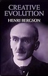 Creative Evolution: Henri Bergson: 0800759400362: Amazon.com: Books