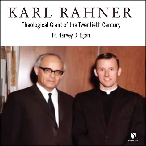 karl rahner theological giant of the twentieth century learn25