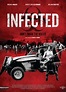 Infected (2012) - FilmAffinity