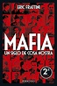 Mafia. Un siglo de Cosa Nostra (Eric Frattini) "QUE PAREZCA UN ...