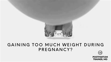 gaining too much weight during pregnancy [here s what you need to know] postpartum trainer md