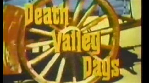 What's on tv & streaming what's on tv & streaming top rated shows most popular shows browse tv shows by genre tv news india tv spotlight. Death Valley Days episodes (TV Series 1952 - 1970)
