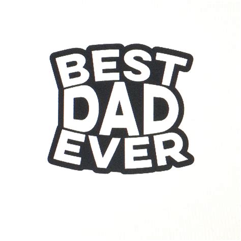 Best Dad Ever Iron On Transfer Vinyl Decal E261 Etsy