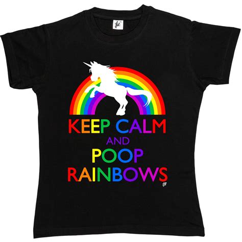 Keep Calm And Poop Rainbows Funny Unicorn Womens Ladies T Shirt Ebay