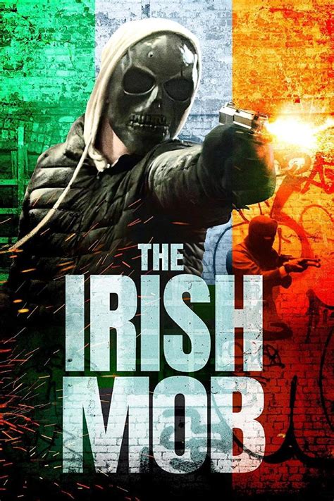 The Irish Mob 2023 Filmaffinity