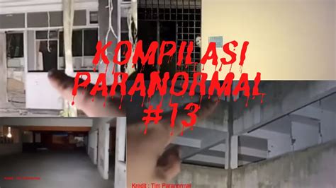 Paranormal Malaysia Kompilasi Penampakan 13 Penampakan Pontianak Hantu Budak Sekolah
