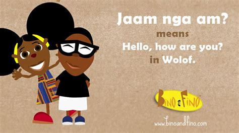 How To Say Hello In Wolof Africa Wolof Greetings Kids How To Say