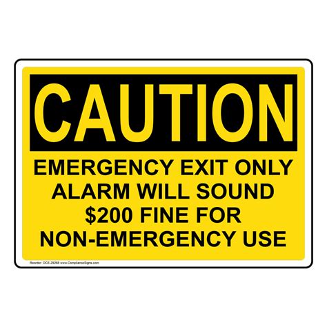 Osha Sign Caution Emergency Exit Only Alarm Will Sound 200
