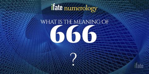 Number The Meaning Of The Number 666
