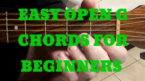 Easy Open G Tuning Chords For Beginners Youtube