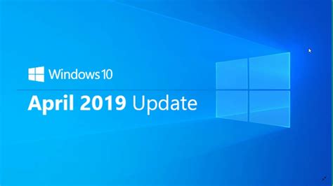 Windows 10 April 2019 Update Is Very Close To Rtm And Soon To Be