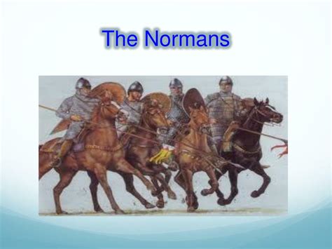 Ppt The Normans Powerpoint Presentation Free Download Id2160882