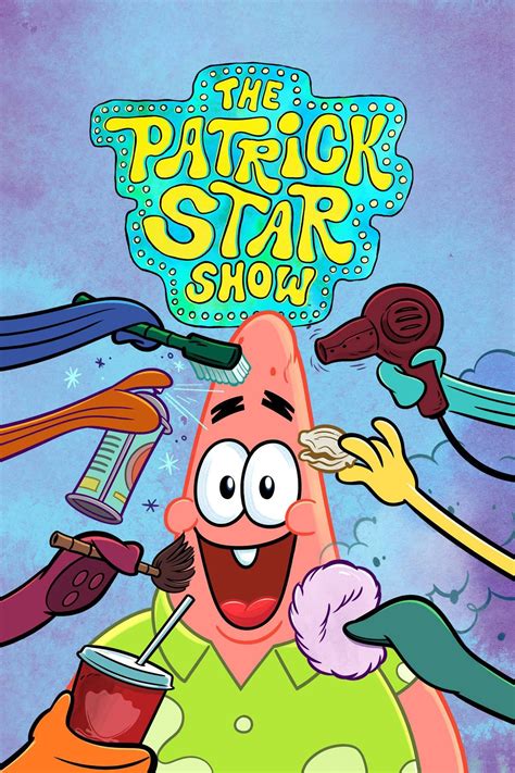 The Patrick Star Show Tv Series 2021 Posters — The Movie Database