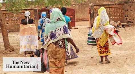 the new humanitarian sex demanded for food aid say women displaced in burkina faso