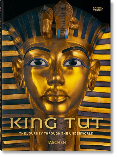 King Tut The Journey Through The Underworld 40th Ed