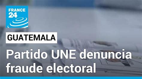 Guatemala El Partido De La Candidata Sandra Torres Denunció Fraude Electoral France 24