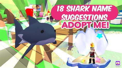 18 Shark Name Suggestions Adopt Me Roblox Youtube