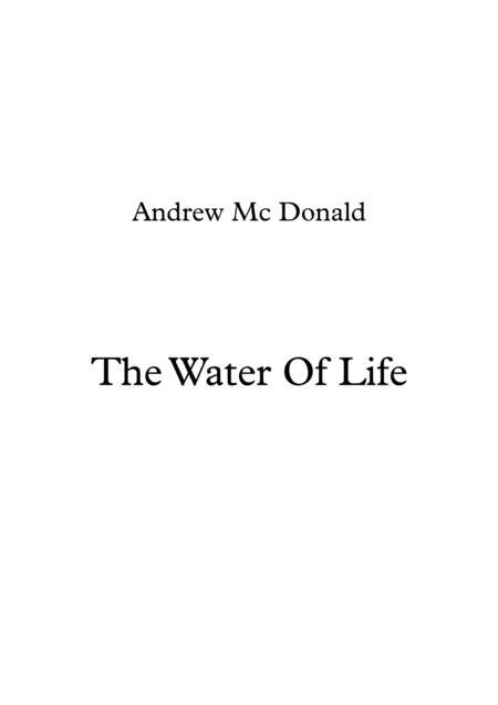 The Water Of Life By Andrew Mc Donald Digital Sheet Music For Score