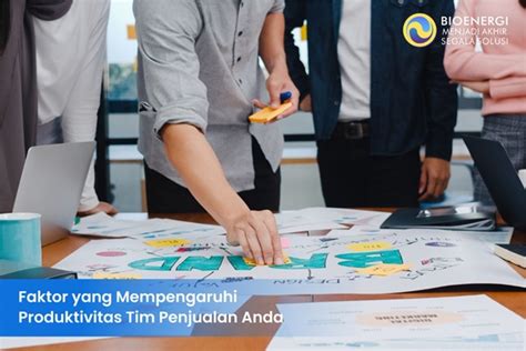 8 Faktor Yang Mempengaruhi Produktivitas Tim Penjualan Anda