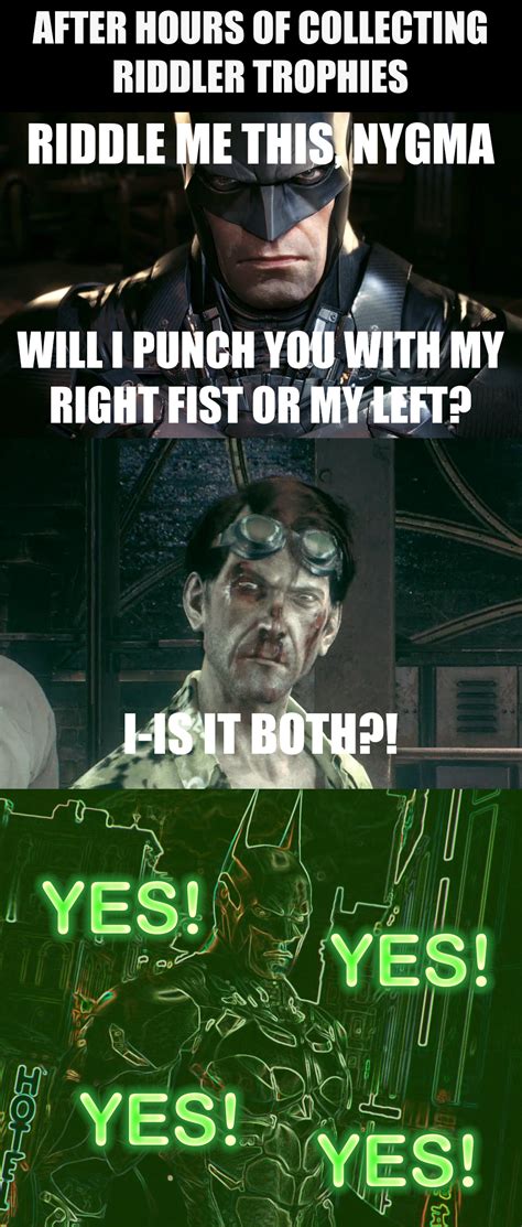 Jun 23, 2015 · for batman: After collecting Riddler trophies in Arkham Knight : gaming