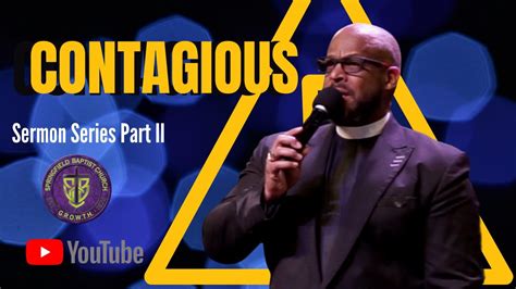 Contagious Part Ii Sermon Only May 3 Youtube