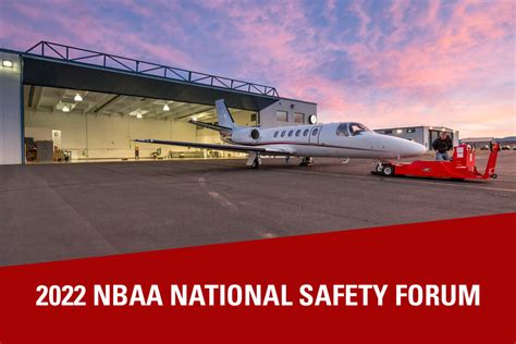 2022 Nbaa National Safety Forum Nbaa National Business Aviation