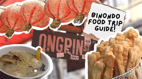 The Only Binondo Food Trip Guide You Need Youtube