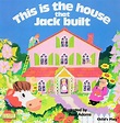 This is the House that Jack Built ( Board Book )